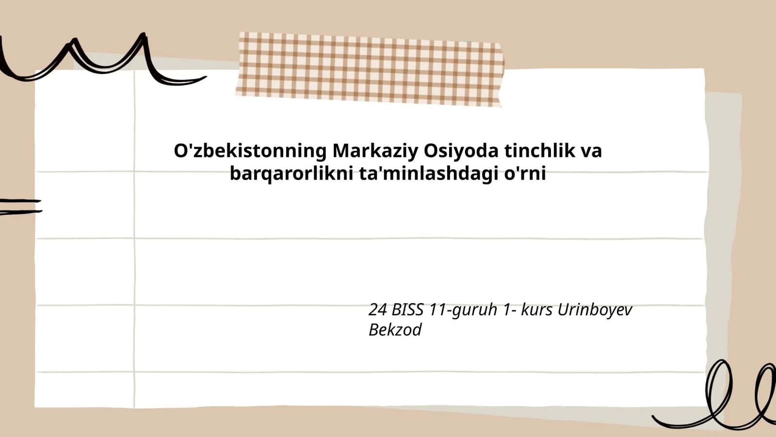 O'zbekistonning Markaziy Osiyoda tinchlik va barqarorlikni ta'minlashdagi o'rni