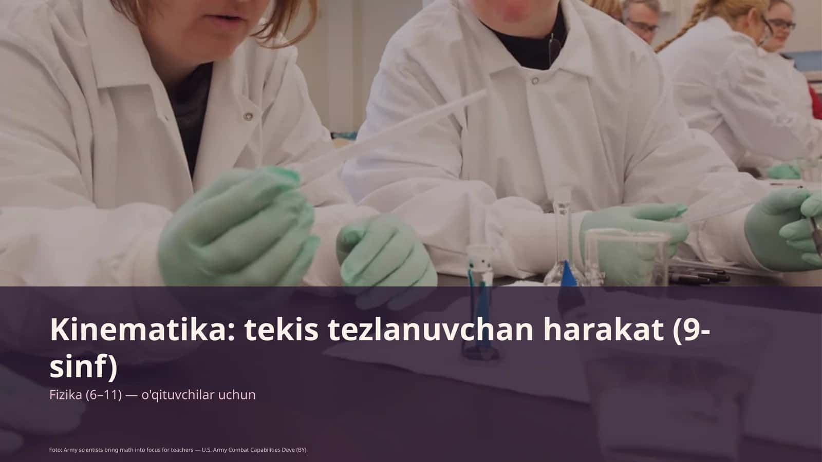 Kinematika: tekis tezlanuvchan harakat (9-sinf)