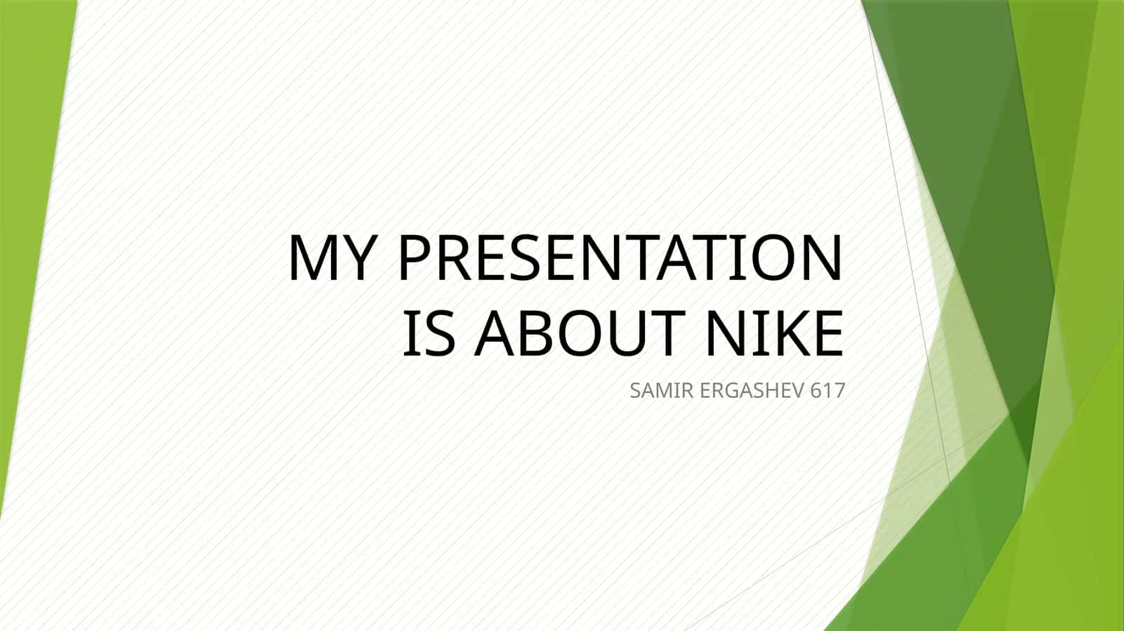 MY PRESENTATIONIS ABOUT NIKE