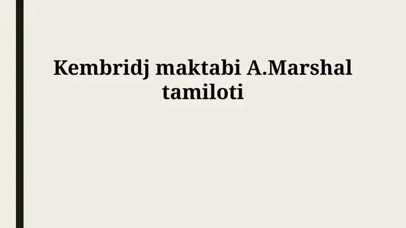 Kembridj maktabi A.Marshal tamiloti