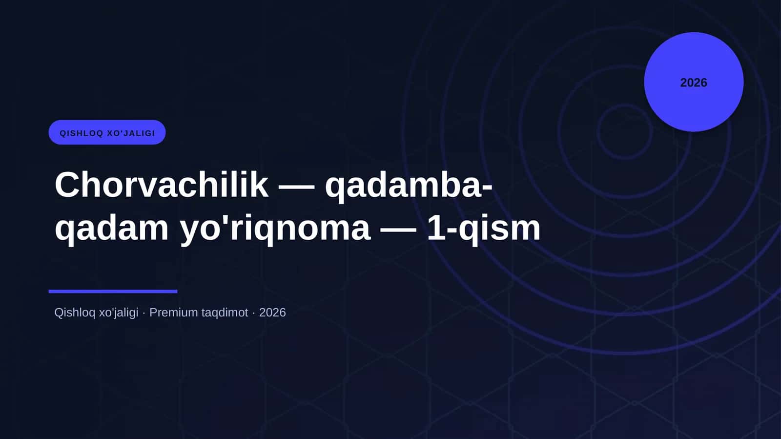 Chorvachilik — qadamba-qadam yo'riqnoma — 1-qism