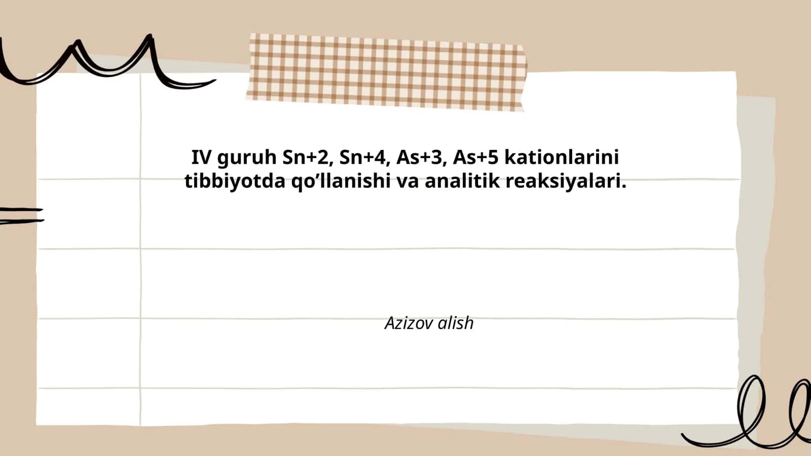IV guruh Sn+2, Sn+4, As+3, As+5 Kationlari Tibbiyotda