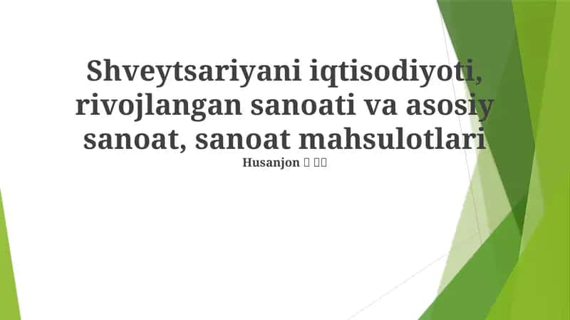 Shveysariya iqtisodiyoti haqida umumiy ma'lumot