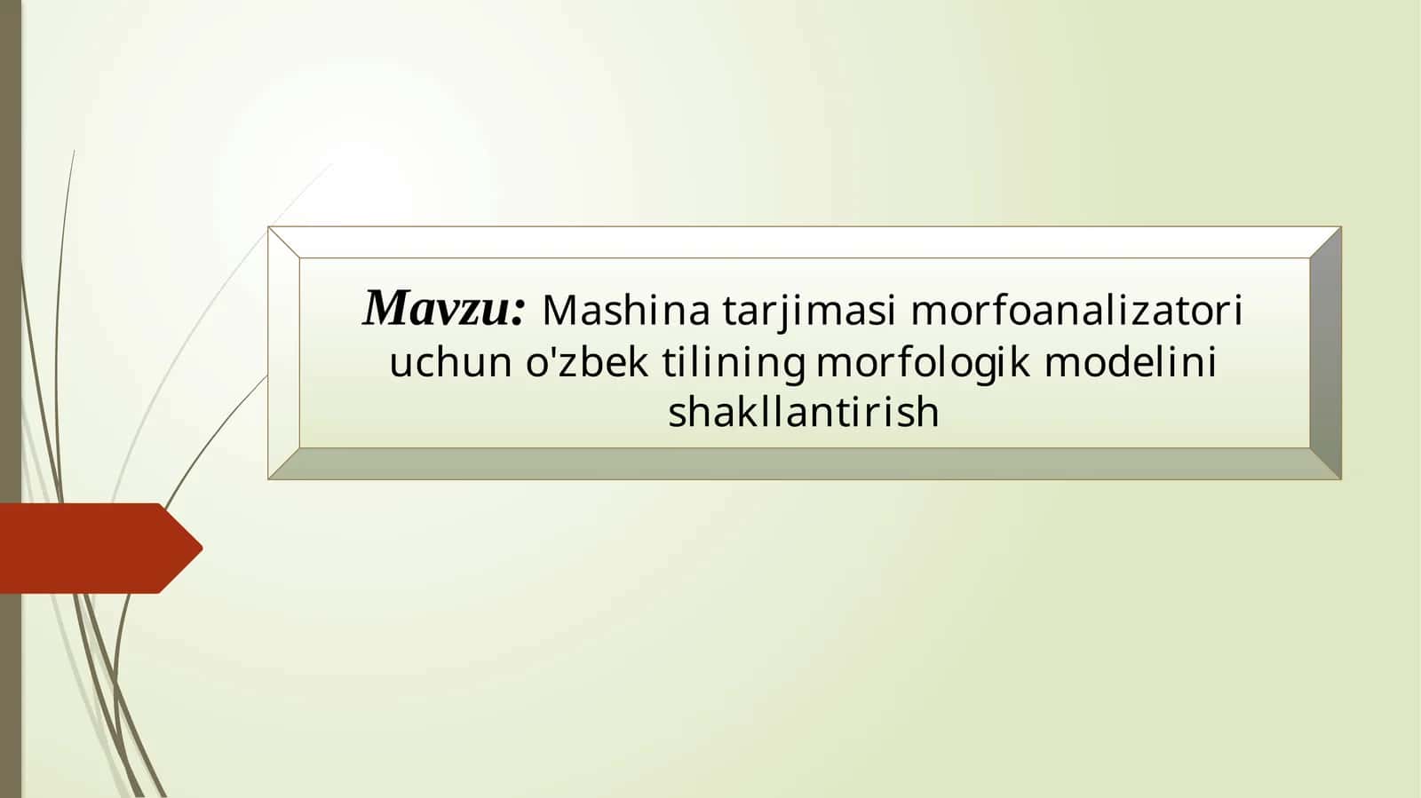Mashina tarjimasi morfoanalizatori uchun o'zbek tilining morfologik modelini shakllantirish