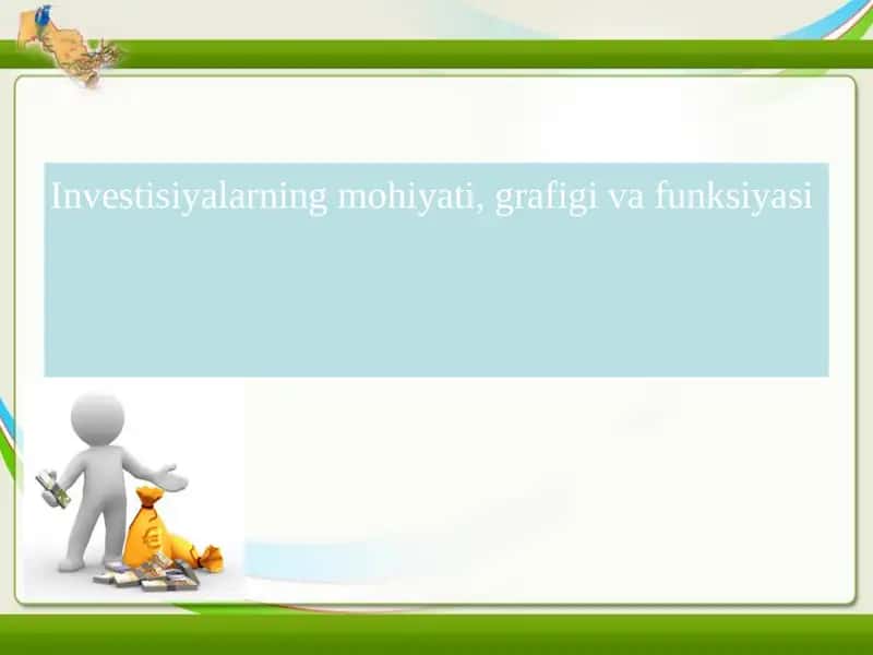 Investisiyalarning mohiyati, grafigi va funksiyasi