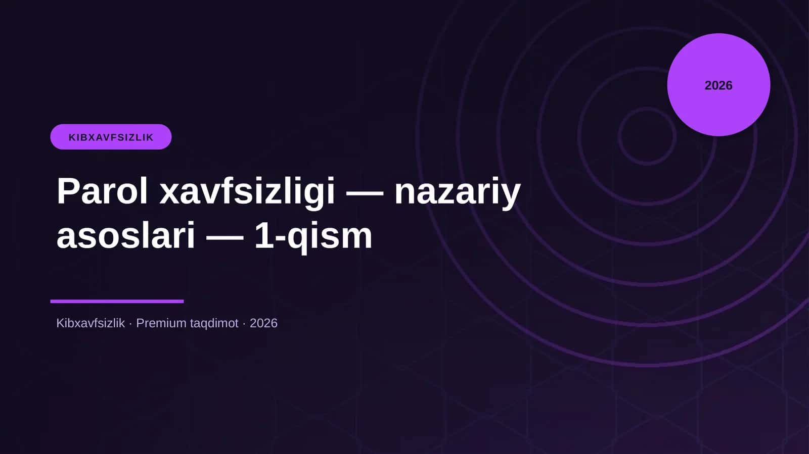 Parol xavfsizligi — nazariy asoslari — 1-qism