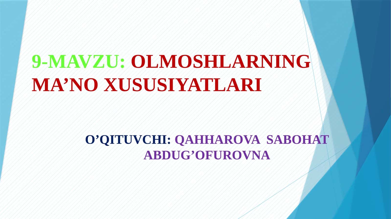 OLMOSHLARNING MA’NO XUSUSIYATLARI