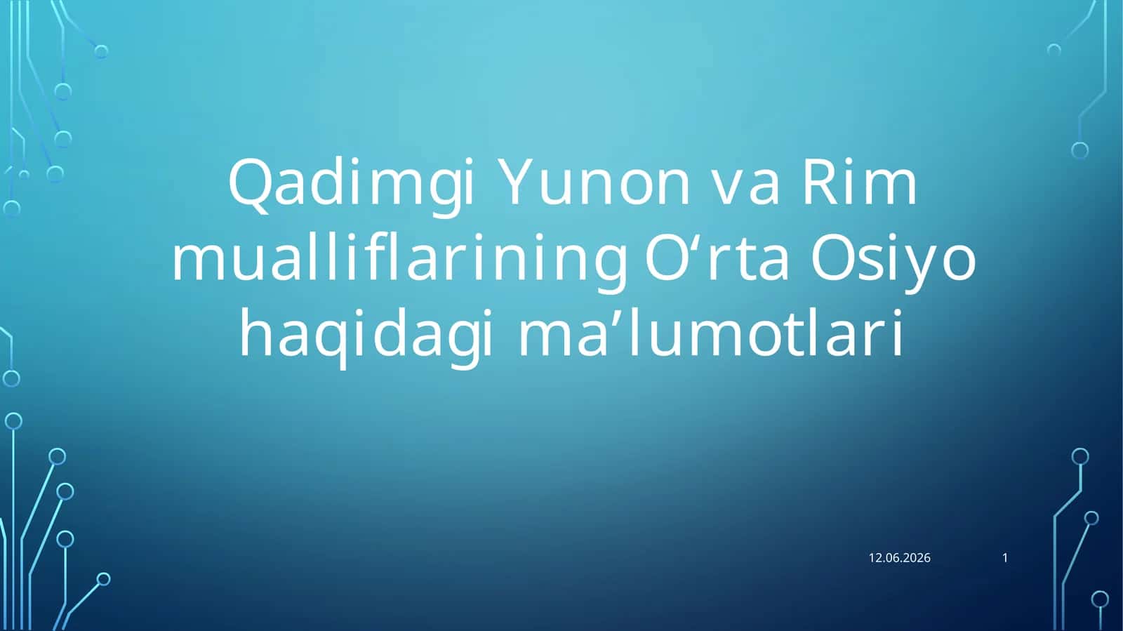 Qadimgi Yunon va Rim mualliflarining O‘rta Osiyo haqidagi ma’lumotlari