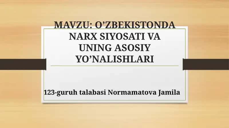 OʼZBEKISTONDANARX SIYOSATI VA UNING ASOSIYYOʼNALISHLARI