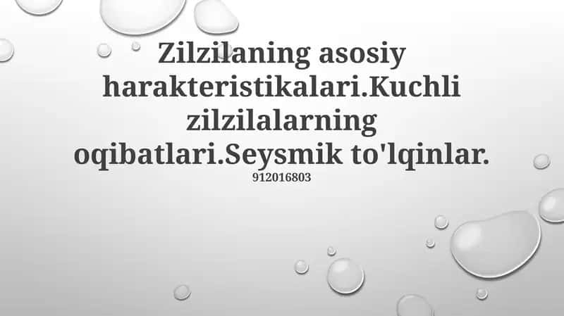 Yer silkinishining asosiy xususiyatlari