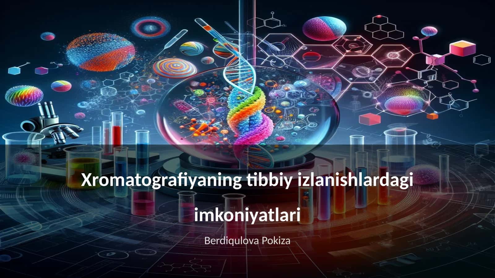 Xromatografiyaning tibbiy izlanishlardagi imkoniyatlari