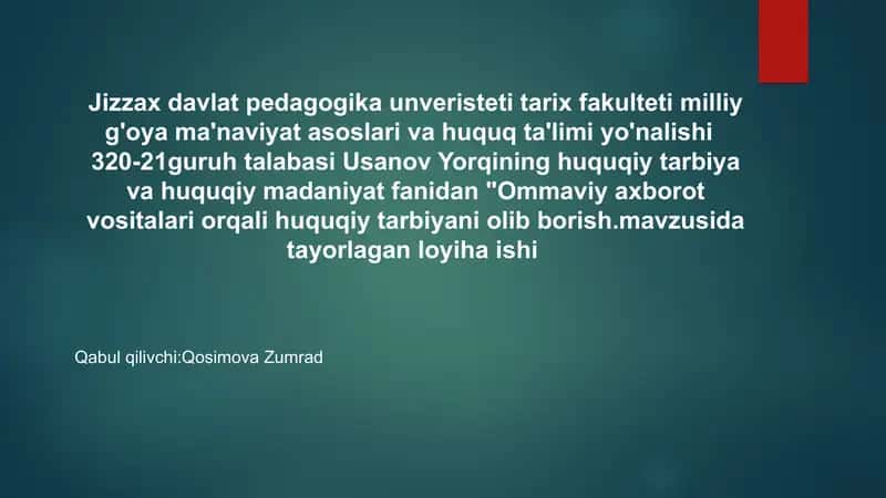 Ommaviy axborot vositalari orqali huquqiy tarbiyani olib borish