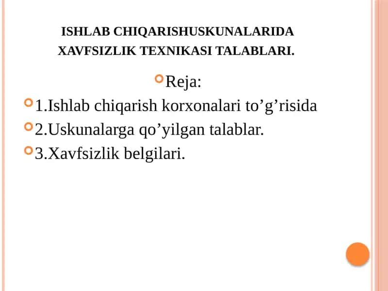 Xavfsizlik texnikasi talablari