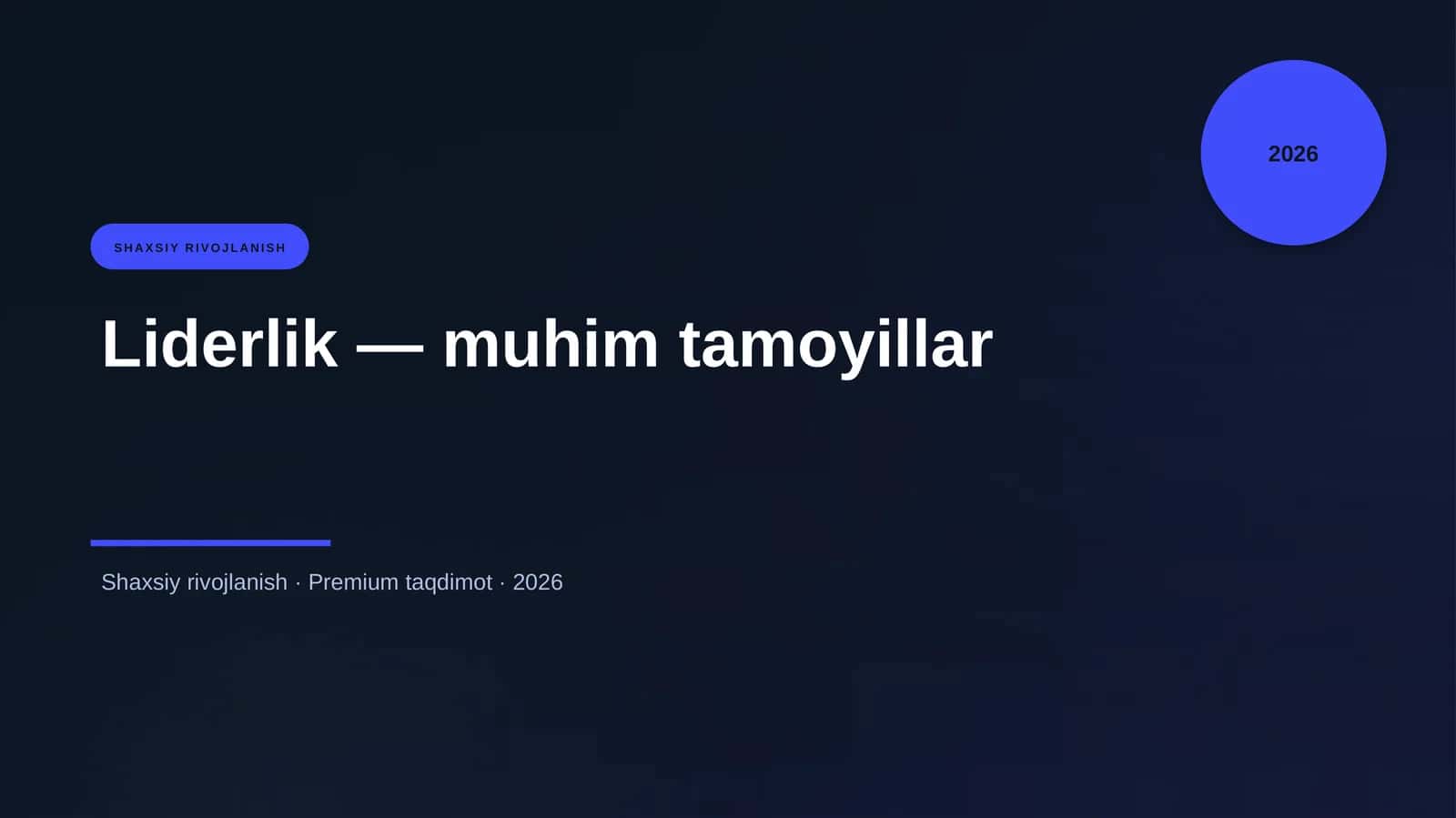Liderlik — muhim tamoyillar