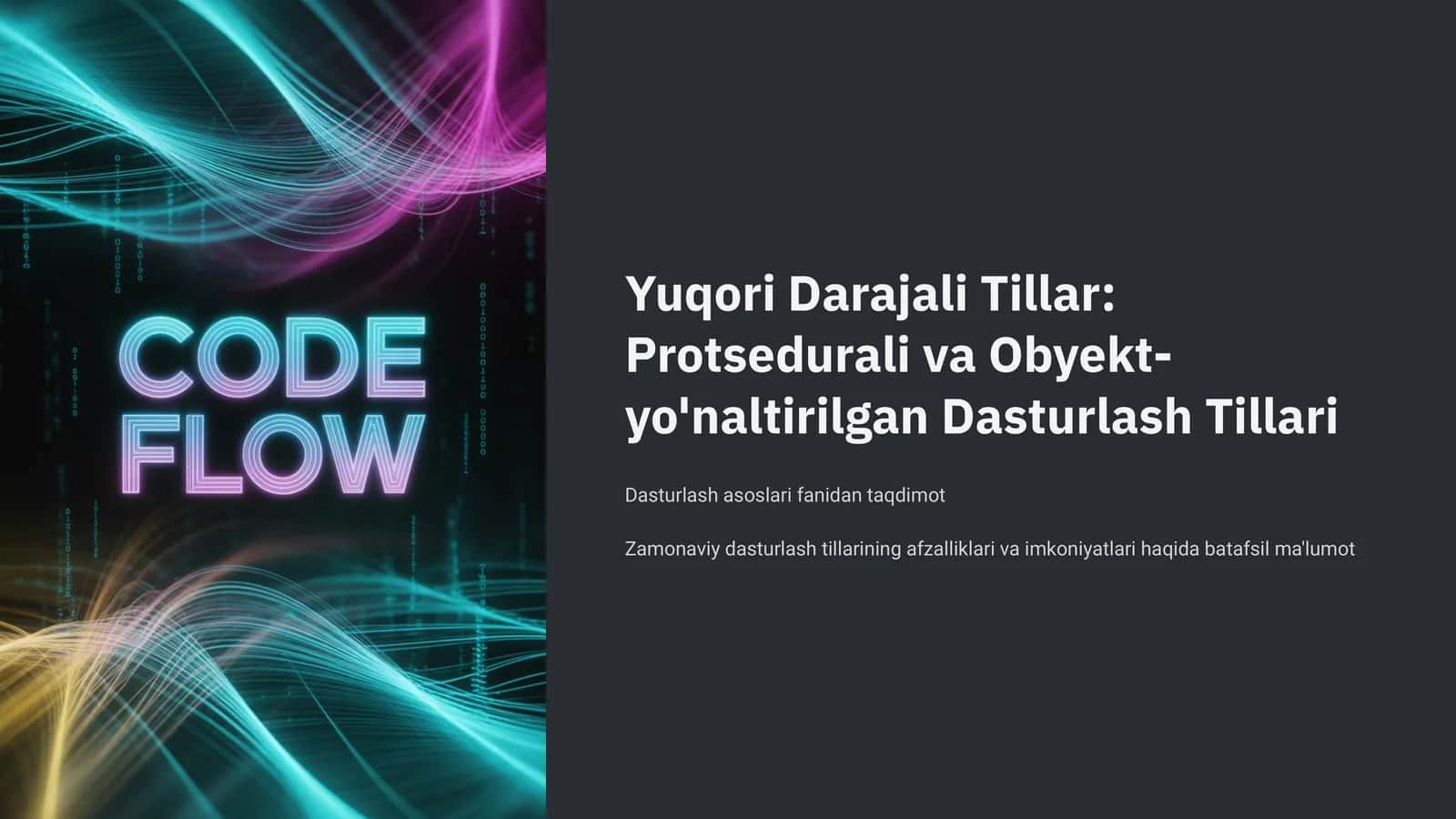 Yuqori Darajali Tillar: Protsedurali va Obyekt-yo'naltirilgan Dasturlash Tillari