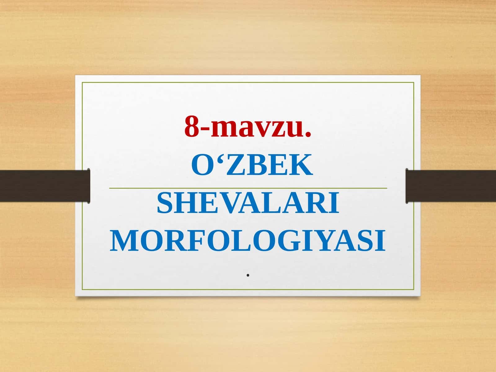 O‘ZBEK SHEVALARI MORFOLOGIYASI