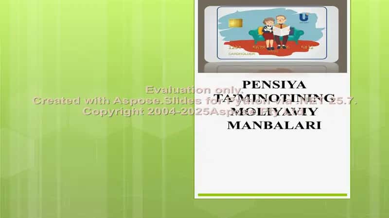 Pensiya ta'minotining moliyaviy manbalari