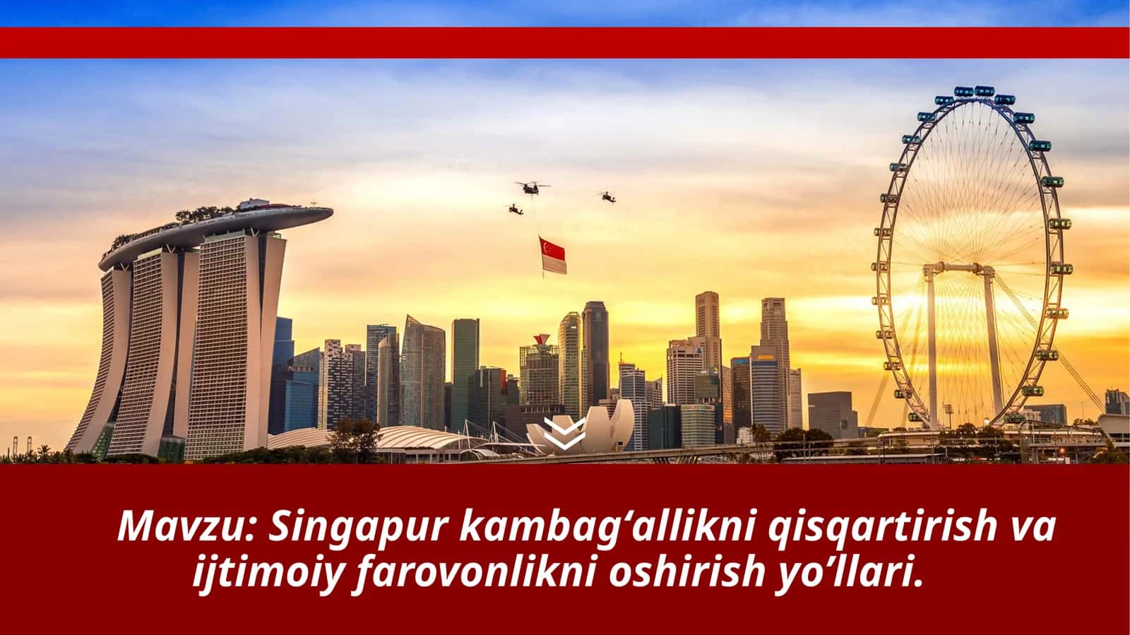 Singapur kambagʻallikni qisqartirish va ijtimoiy farovonlikni oshirish yo’llari