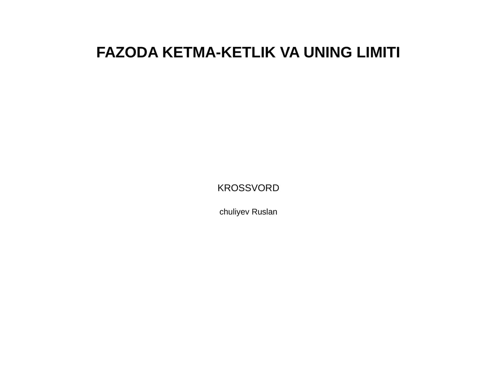 FAZODA KETMA-KETLIK VA UNING LIMITI
