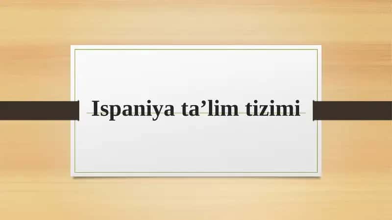 Ispaniya ta’lim tizimi