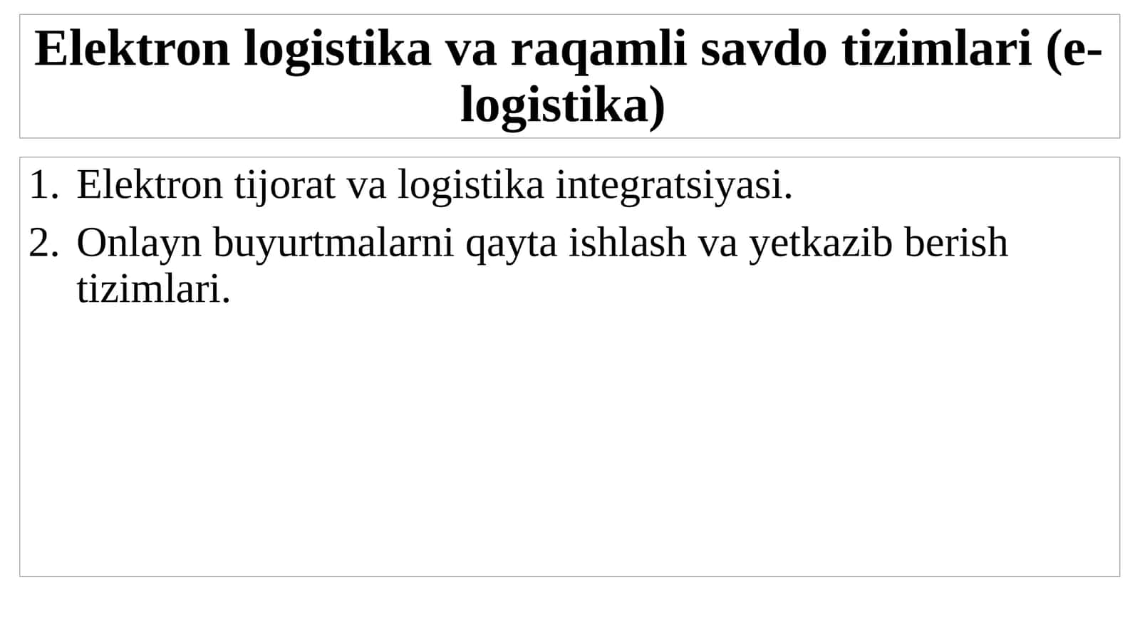 Elektron logistika va raqamli savdo tizimlari (e-logistika)