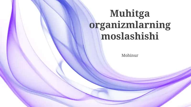 Muhitga organizmlarning moslashishi