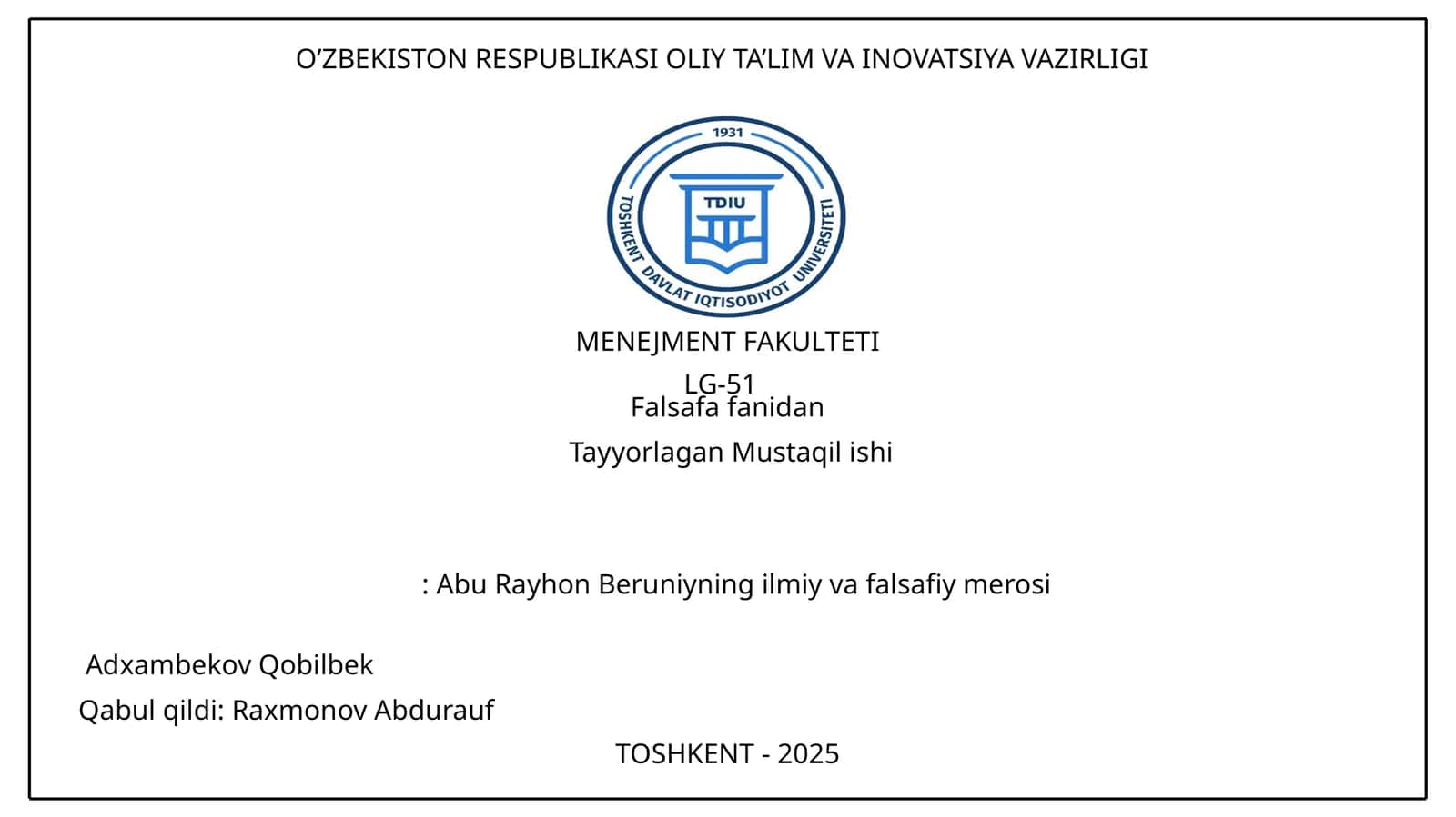 Abu Rayhon Beruniyning ilmiy va falsafiy merosi