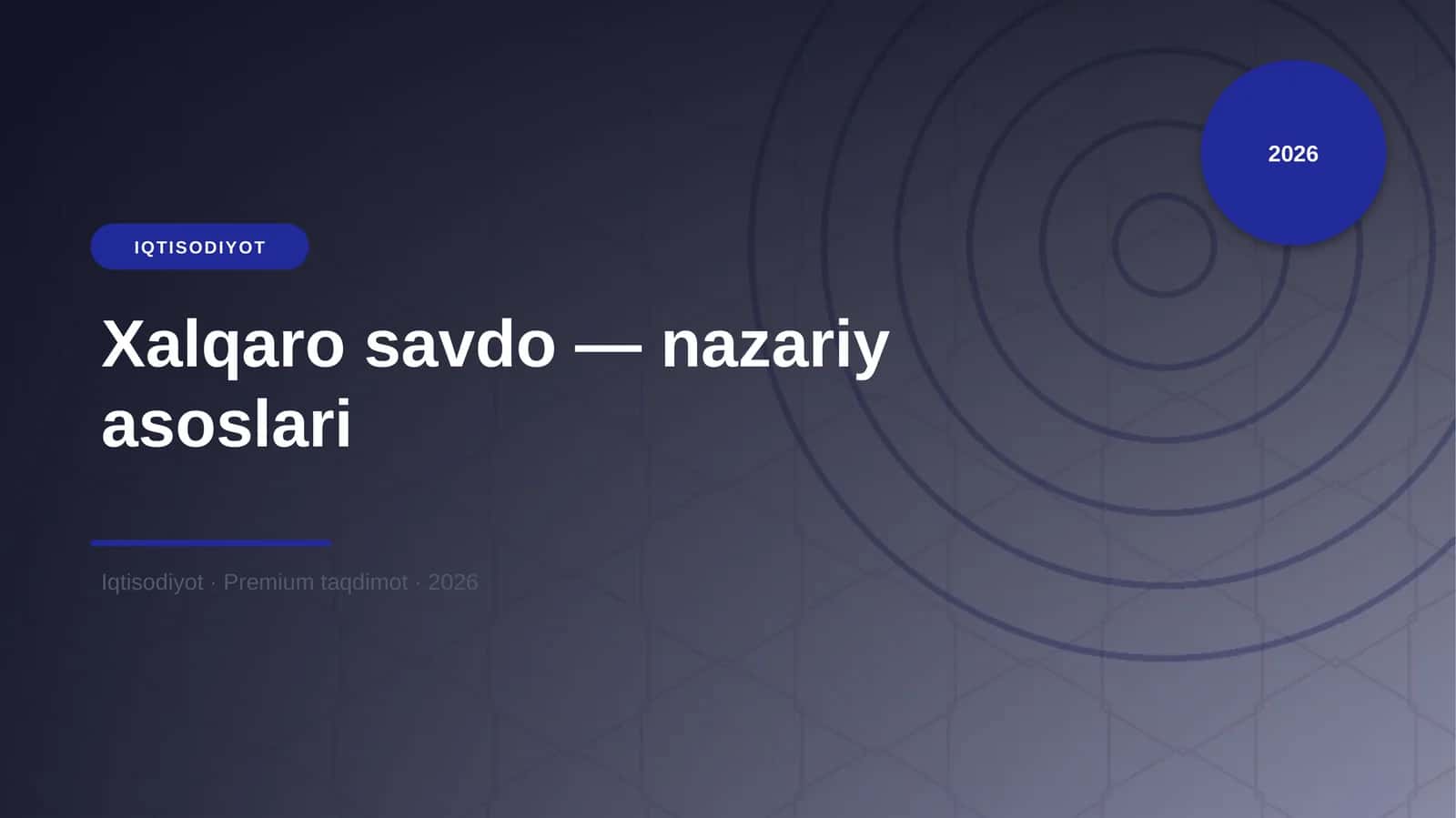 Xalqaro savdo — nazariy asoslari