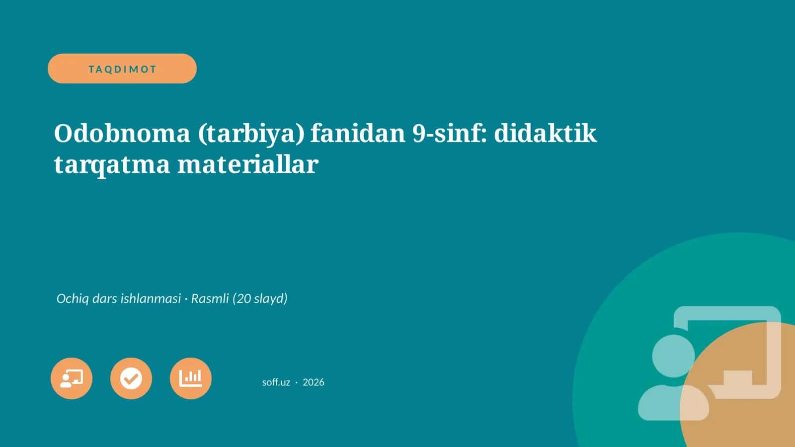 Odobnoma (tarbiya) fanidan 9-sinf: didaktik tarqatma materiallar
