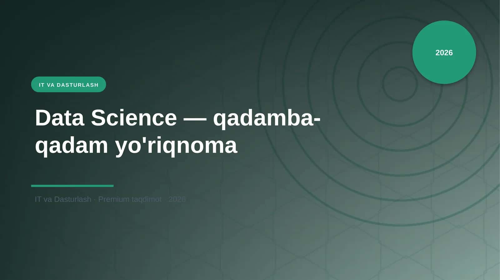 Data Science — qadamba-qadam yo'riqnoma