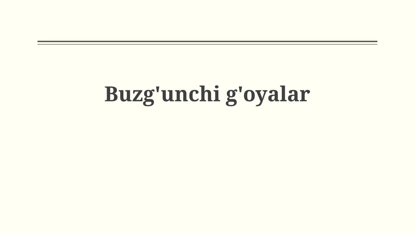 Buzg'unchig'oyalar