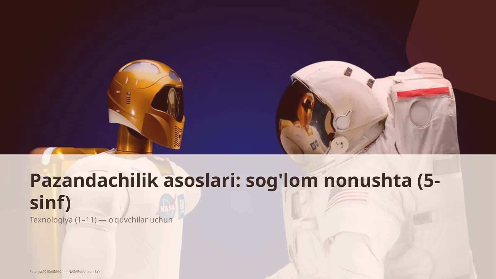 Pazandachilik asoslari: sog'lom nonushta (5-sinf)
