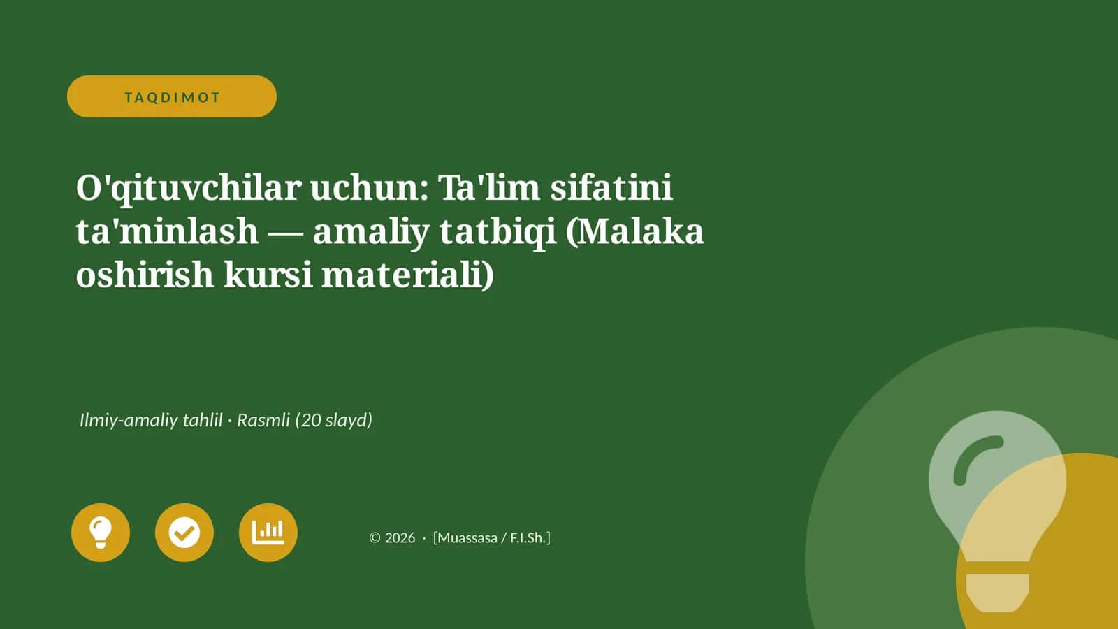 Ta'lim sifatini ta'minlash — amaliy tatbiqi (Malaka oshirish kursi materiali)