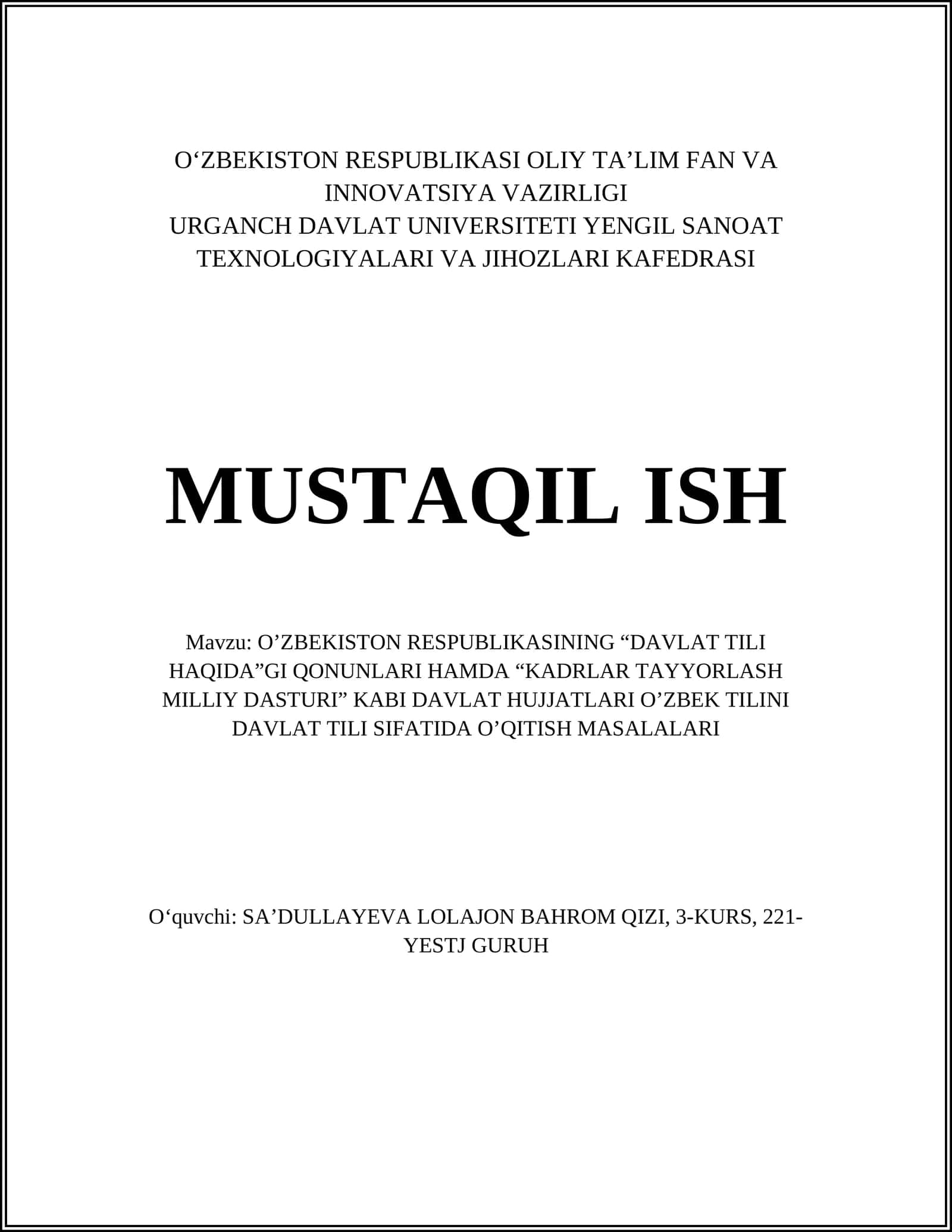 O‘zbekiston Respublikasining “Davlat Tili Haqida”gi Qonunlari va Kadrlar Tayyorlash Milliy Dasturi