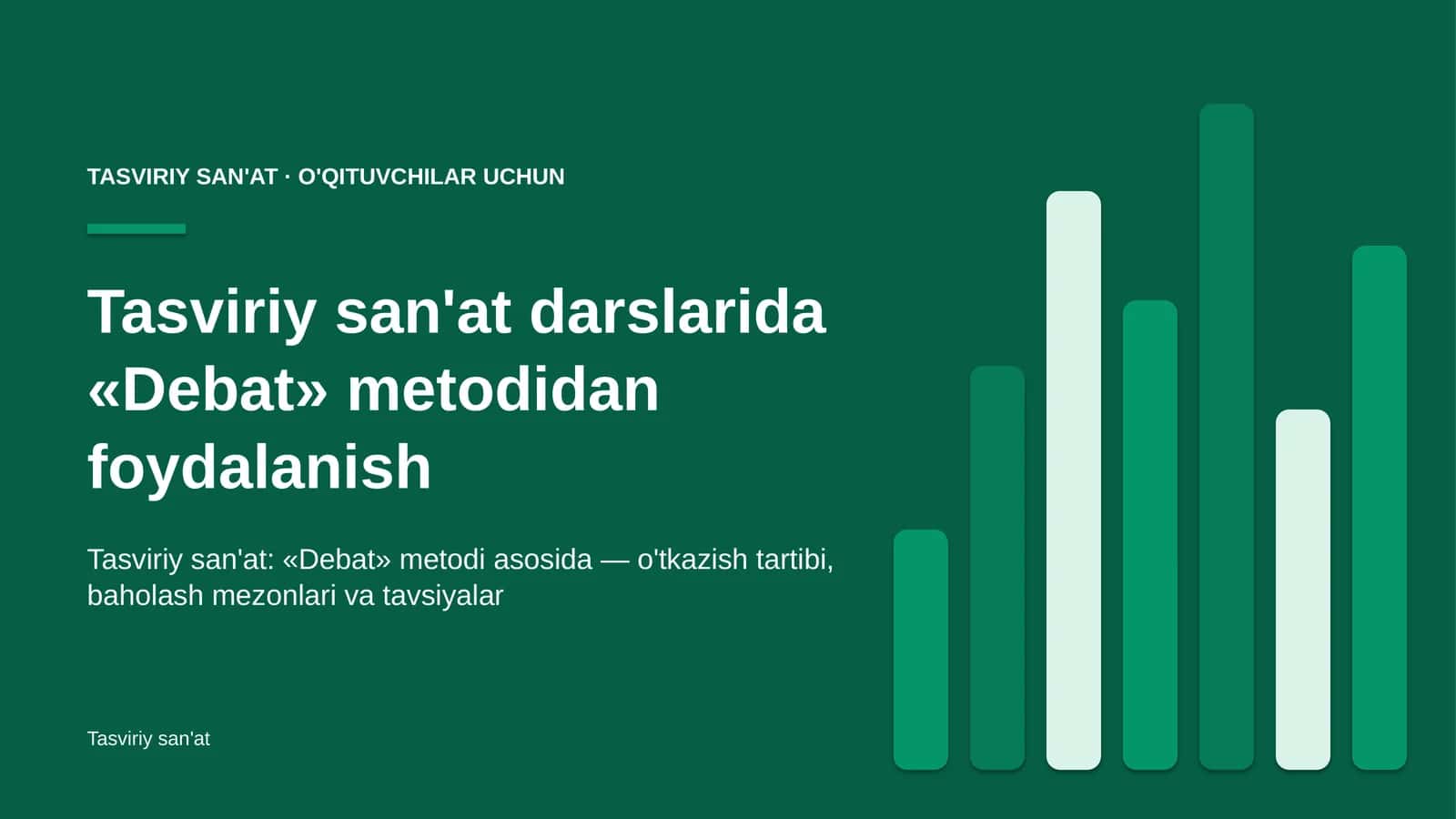 tasviriy san'at darslarida debat metodidan foydalanish 3032