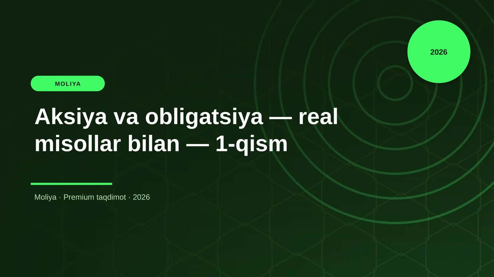 Aksiya va obligatsiya — real misollar bilan — 1-qism