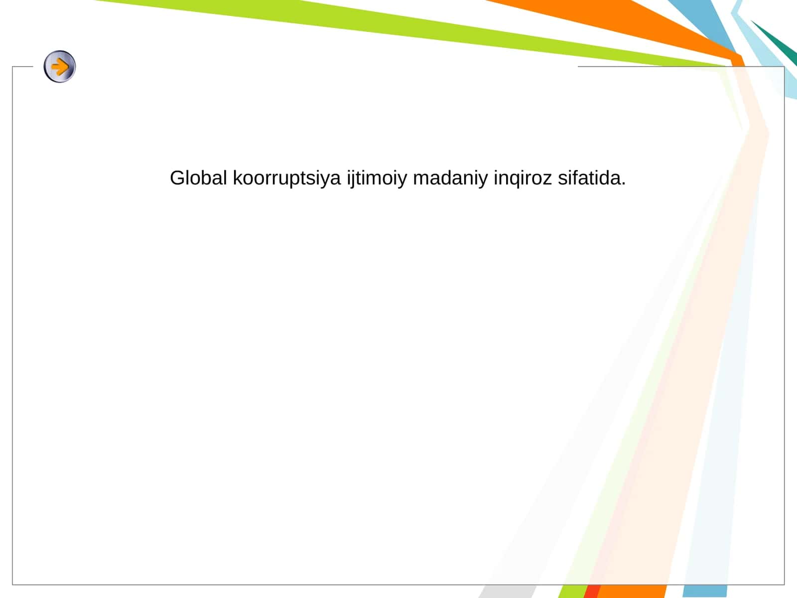Global koorruptsiya ijtimoiy madaniy inqiroz sifatida