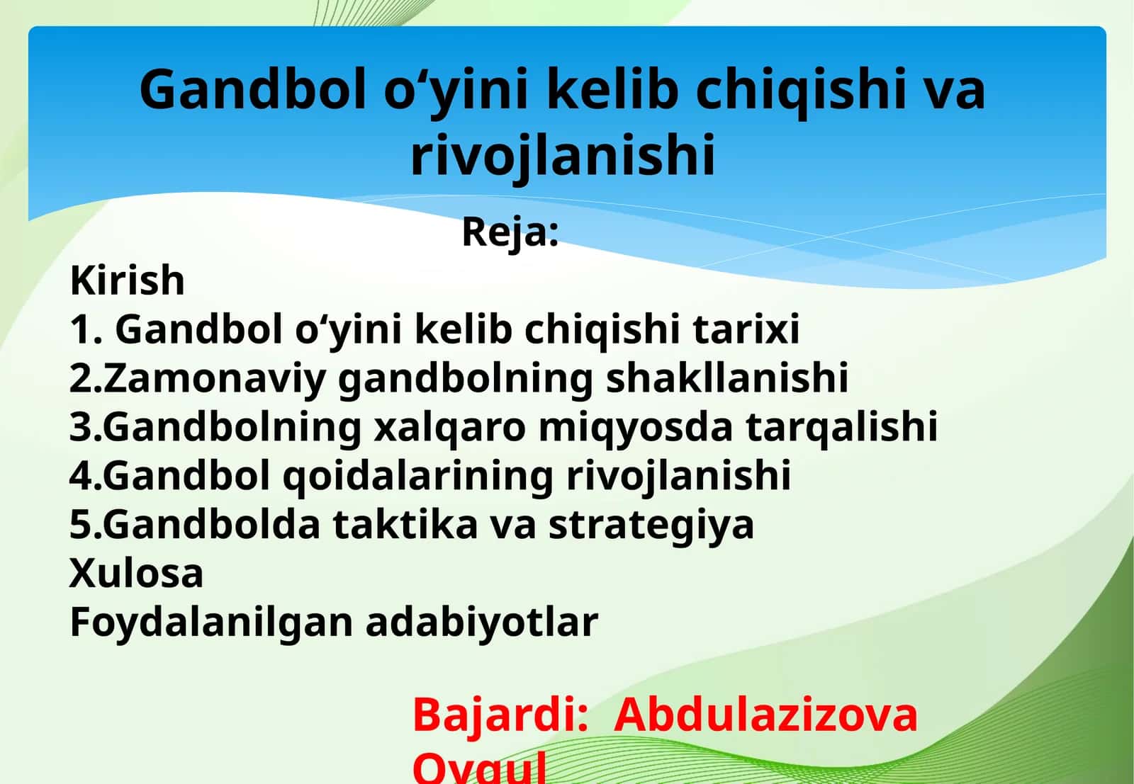 Gandbol oʻyini kelib chiqishi va rivojlanishi
