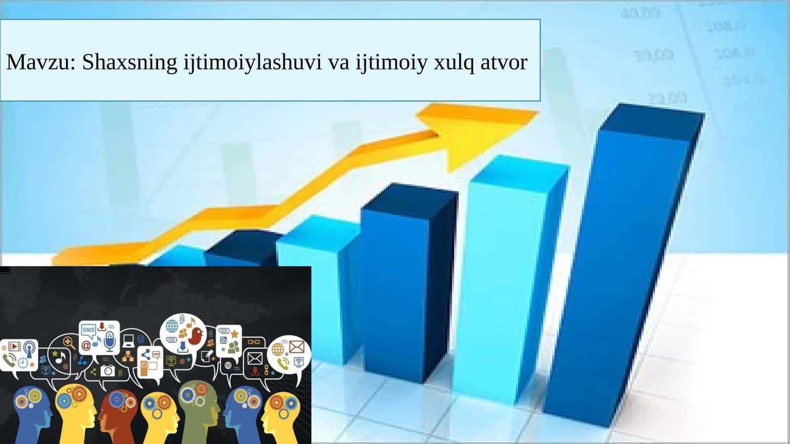 Shaxsning ijtimoiylashuvi va ijtimoiy xulqatvor