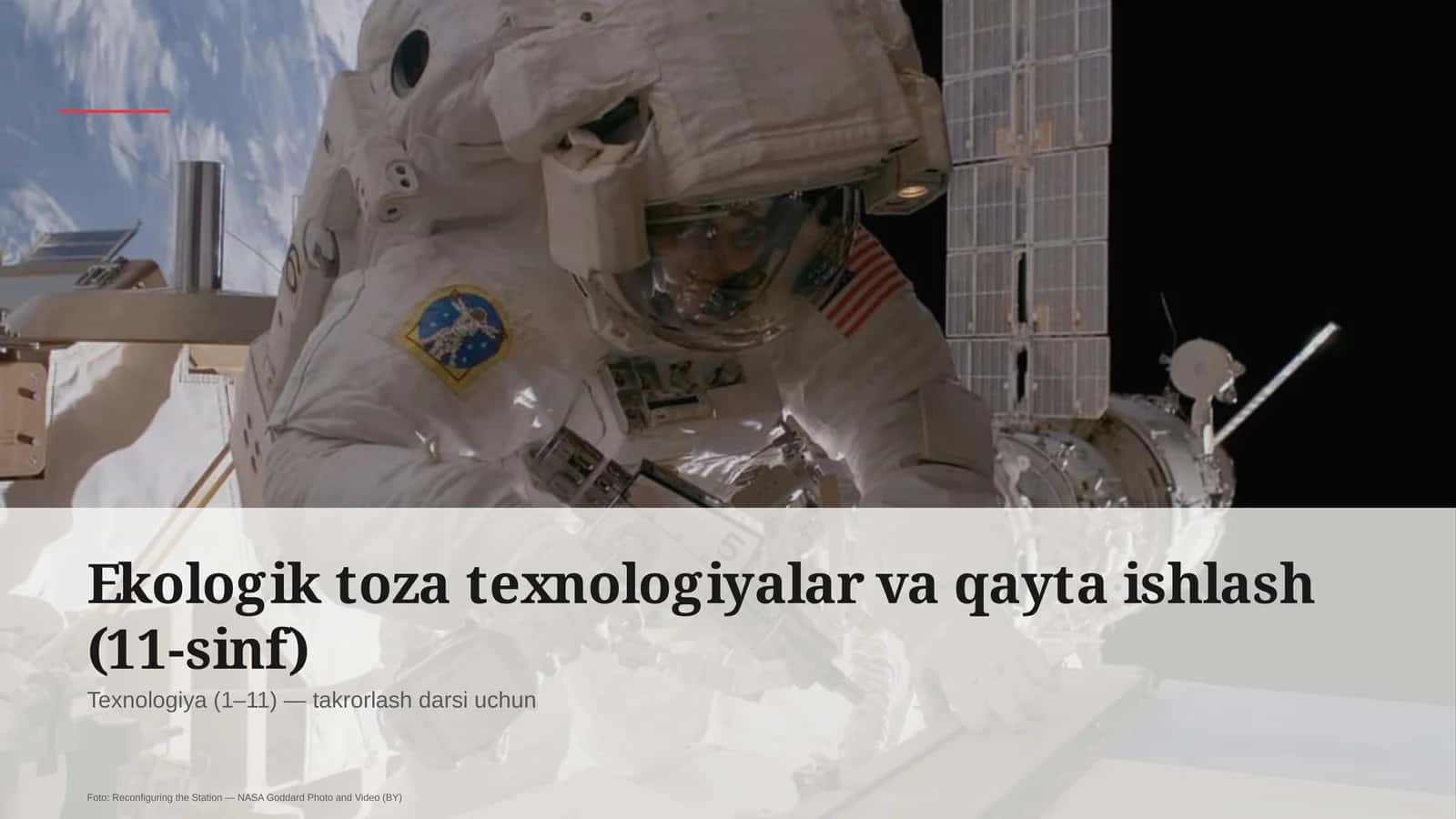 Ekologik toza texnologiyalar va qayta ishlash (11-sinf)