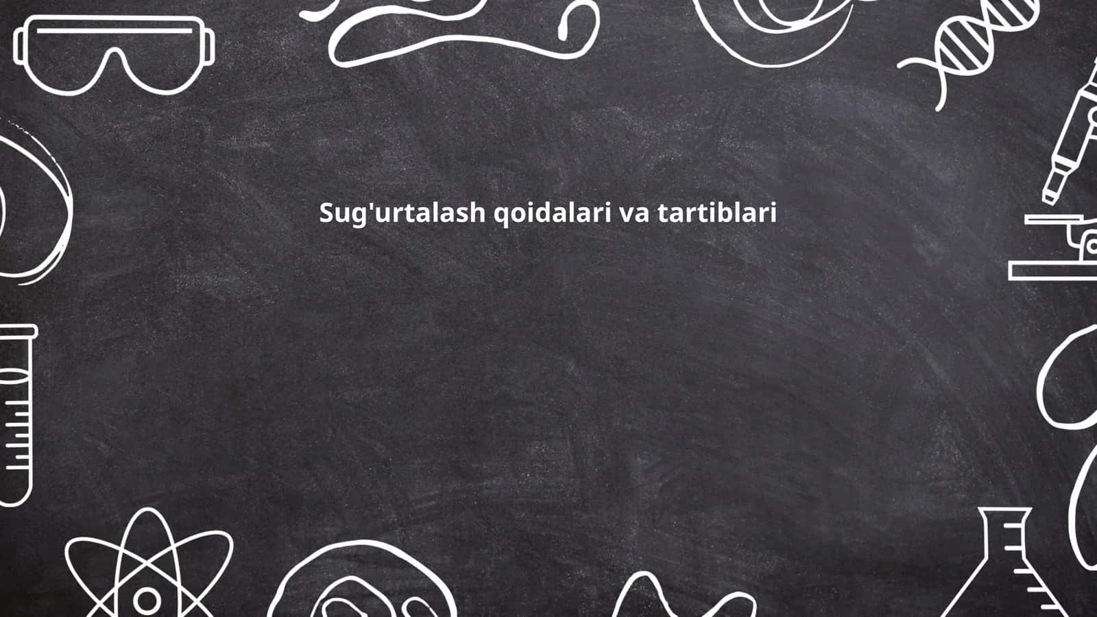 Sug'urtalash qoidalari va tartiblari