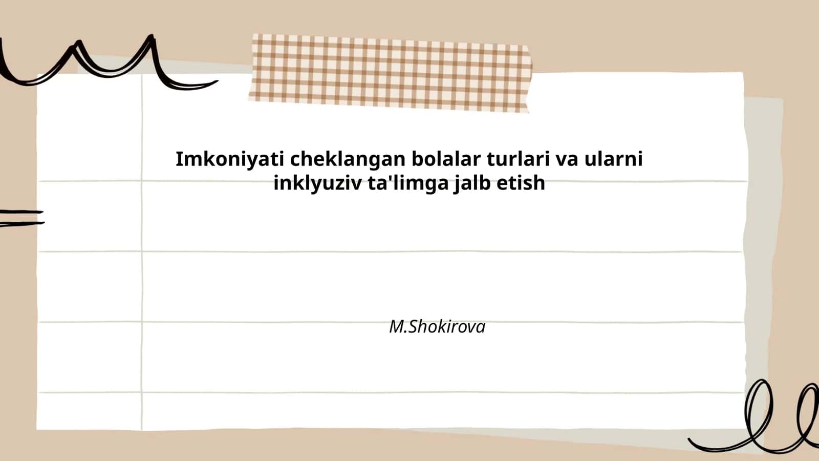 Imkoniyati cheklangan bolalar turlari va ularni inklyuziv ta'limga jalb etish