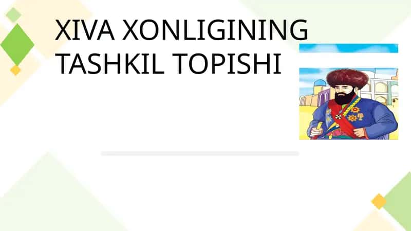 XIVA XONLIGINING TASHKIL TOPISHI