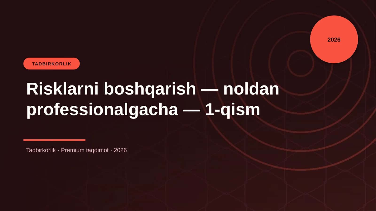 Risklarni boshqarish — noldan professionalgacha — 1-qism