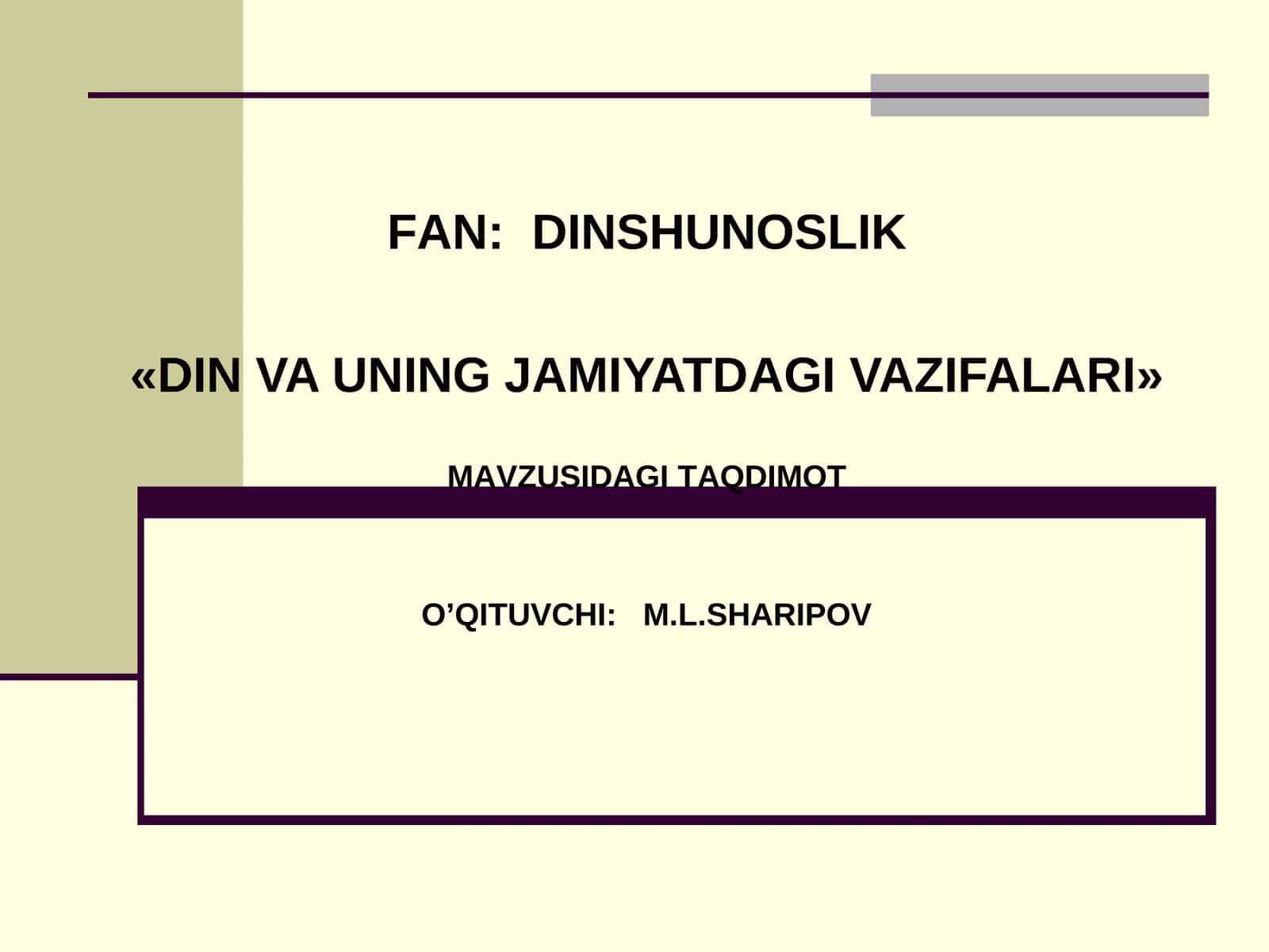 «DIN VA UNING JAMIYATDAGI VAZIFALARI»