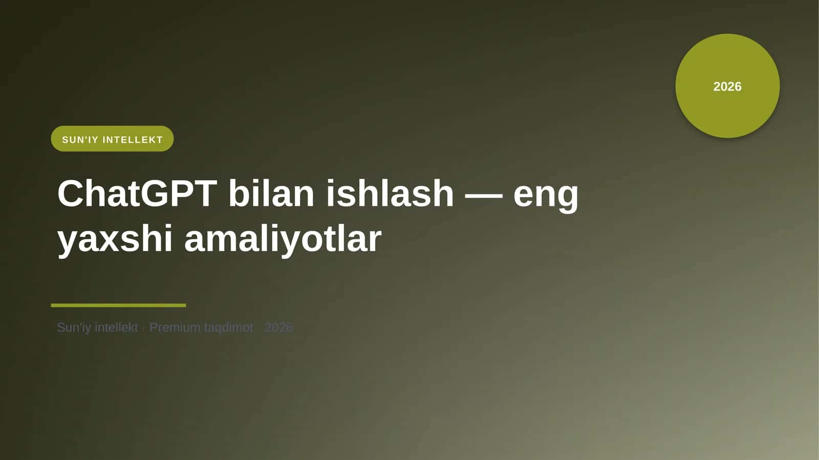 ChatGPT bilan ishlash — eng yaxshi amaliyotlar