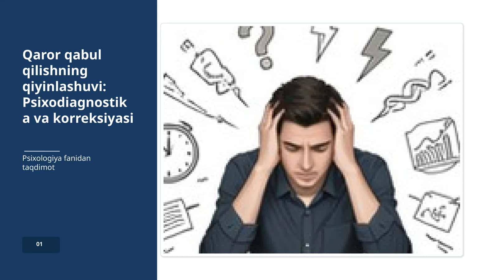 Qaror qabul qilishning qiyinlashuvi: Psixodiagnostika va korreksiyasi
