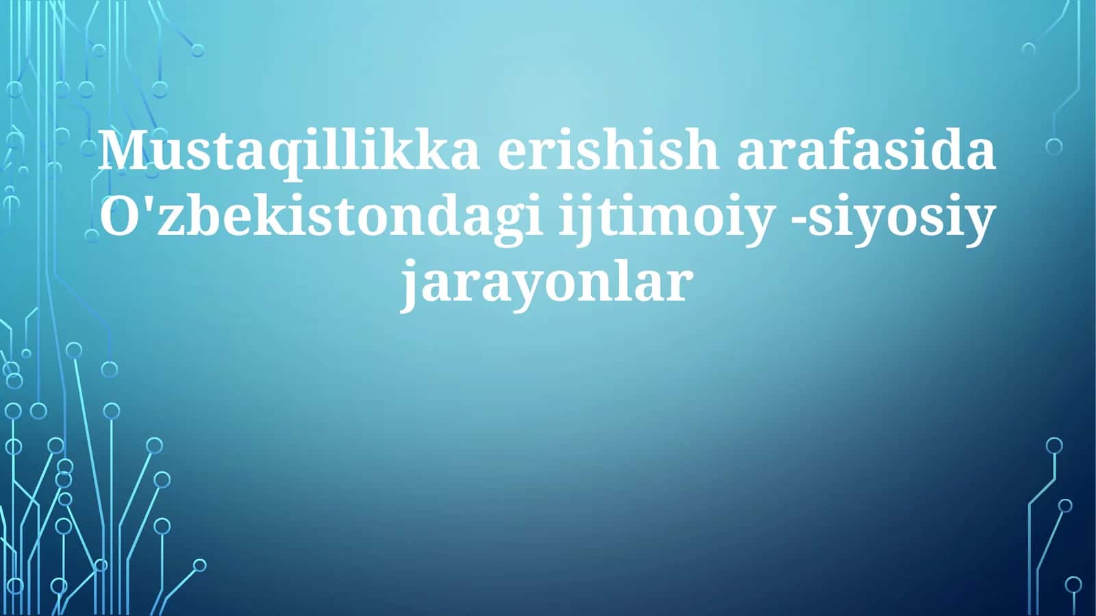Mustaqillikka Erishish Harakati O'zbekistonda