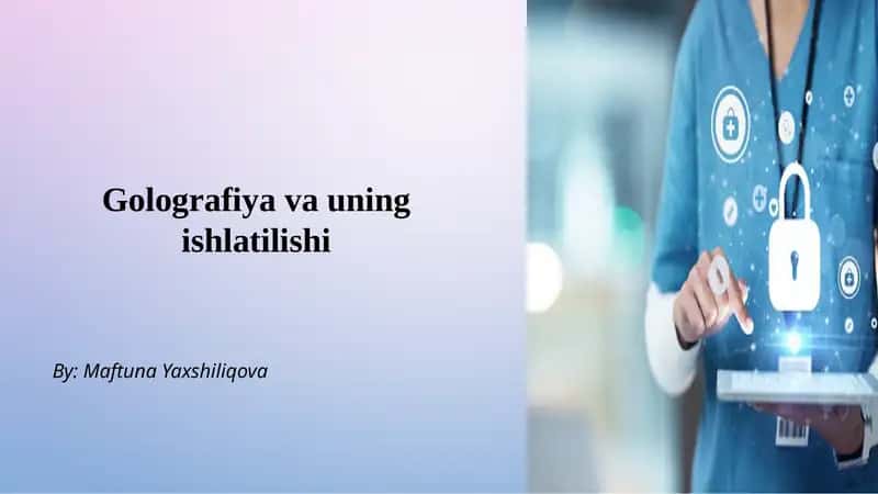Golografiyavauningishlatilishi