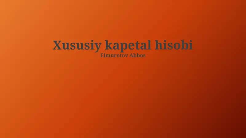 Xususiy kapital hisobi